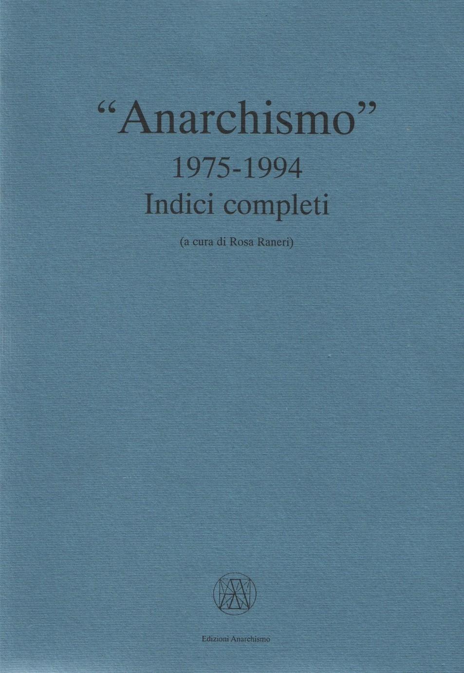 a-1-anarchismo-1975-1994-indici-completi-x-cover.jpg