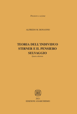 Teoria dell'individuo. Stirner e il pensiero selvaggio